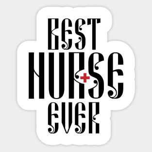 Best Nurse Ever Sticker